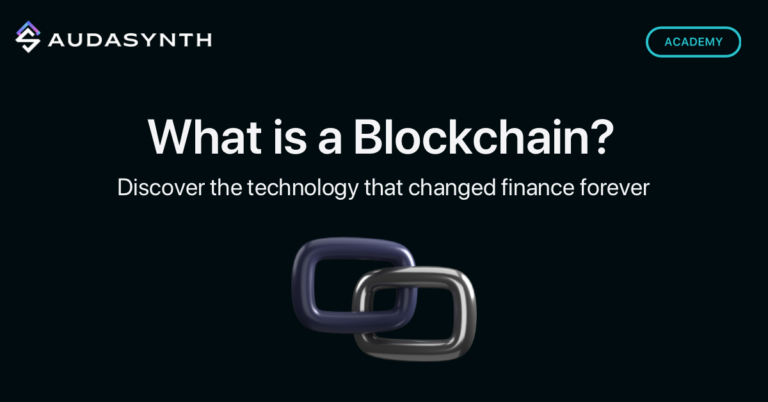 What is a blockchain Audasynth Blog
